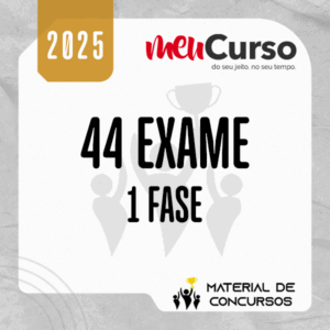 OAB 44 | 1ª Fase  [2025] Meu Curso