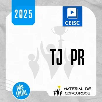 TJ | PR - Pós Edital - Técnico Judiciário do Tribunal de Justiça do Paraná [2025] CSC