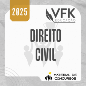 Direito Civil para Concursos e Advocacia [2025] VFK
