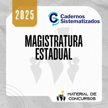 Magistratura Estadual | Super Combo – Cadernos Sistematizados [2025.2]