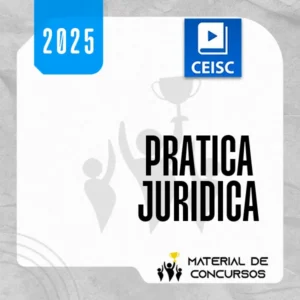 Combo Práticas Jurídicas [2025.2] CSC