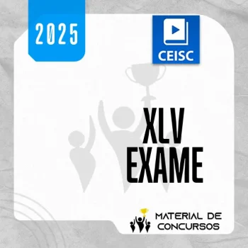 XLV EXAME da OAB (45) | 1ª Fase Extensivo [2025.2] CSC