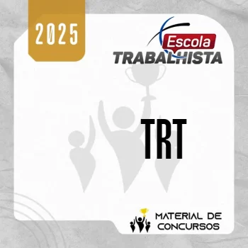 TRT | Preparação Extensiva para Analista Judiciário – Área Judiciária [2025] Escola Trabalhista