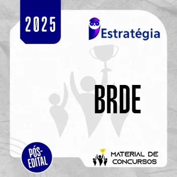 BRDE | Pós Edital - Assistente Administrativo ou Analista de Projetos – Economista [2025.2] ES