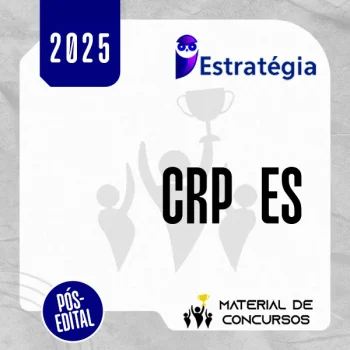 CRP | ES - Pós Edital - Assistente Administrativo do Conselho Regional de Psicologia do Estado do Espírito Santo [2025] ES