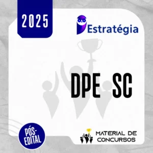 DPE | SC - Pós Edital - Analista Jurídico ou Técnico Administrativo da Defensoria Pública do Estado de Santa Catarina [2025.2] ES