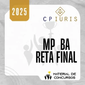 MP | BA - Reta Final - Promotor de Justiça do Estado da Bahia [2025.2] CP Iuris