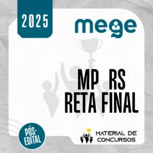 MP | RS - Reta Final - Promotor Público do Estado do Rio Grande do Sul [2025.2] Mege
