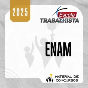 ENAM | Curso Extensivo [2025.2] Escola Trabalhista