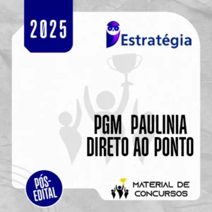 PGM | Paulínia – Pós Edital - Direto ao Ponto - Procurador Municipal de Paulínia [2025.2] ES