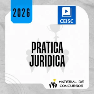 Prática Jurídica [2026] CSC