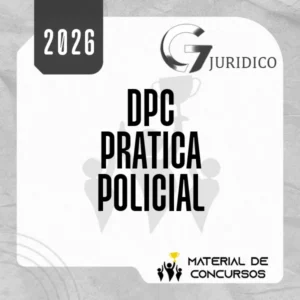 DPC | Delegado da Polícia Civil + Prática Policial [2026] G7