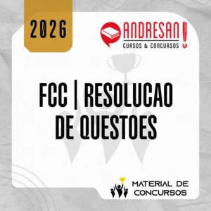 FCC | Resolução de Questões por Prova [2026] Andresan