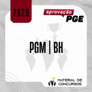 PGM | BH - Procurador Municipal de Belo Horizonte - MG [2026] Aprovação