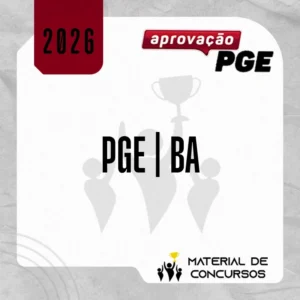 PGE | BA - Procurador Geral do Estado da Bahia [2026] Aprovação