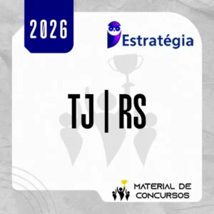 TJ | RS - Juiz Substituto do Tribunal de Justiça do Estado do Rio Grande do Sul [2026] ES