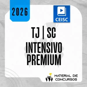 TJ | SC – Intensivo Premium - Analista Jurídico e Oficial de Justiça e Avaliador do Tribunal de Justiça do Estado de Santa Catariana [2026] CEISC
