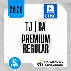 TJ | BA – Pós Edital - Premium Regular - Juiz Substituto do Tribunal de Justiça do Estado da Bahia [2026] CEISC