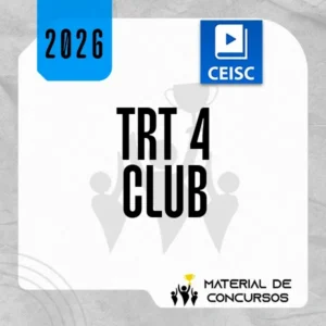 TRT | 4ª Região - Club - Técnico Judiciário - Área Administrativa - Sem Especialidade [2026] CEISC