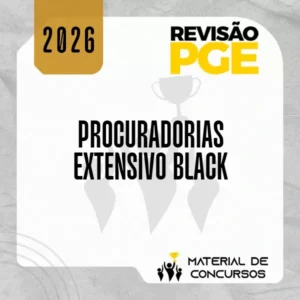 Extensivo Black | Procuradorias [2026] Revisão PGE