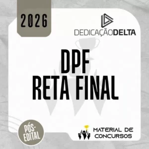 DPF | Reta Final - Delegado de Polícia Federal [2026] Dedicação