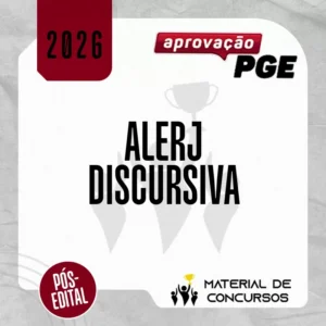 ALERJ - Preparação Discursiva - Procurador da Assembleia Legislativa do Estado do Rio de Janeiro [2026] Aprovação
