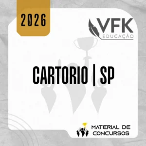 Cartório São Paulo | 1ª Fase - Normas e Leis Estaduais - Atualizado 14º [2026] VFK