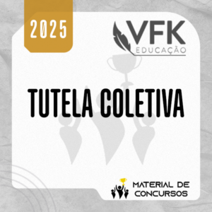 Tutela Coletiva para Concursos – Direitos Difusos e Coletivos [2025.2] RJ Plus