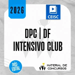 DPC | DF - Pós Edital - Intensivo Club - Delegado de Polícia Civil do Distrito Federal [2026] CEISC