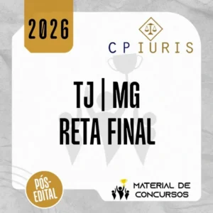 TJ | MG - Reta Final - Juiz Substituto do Tribual de Justiça do Estado de Minas Gerais [2026] CP Iuris