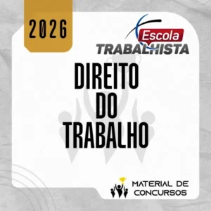 Curso Completo de Direito do Trabalho [2026] Escola Trabalhista
