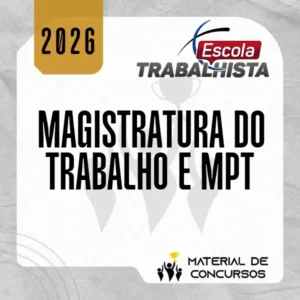 Magistratura do Trabalho e MPT | Preparação Extensiva [2026] Escola Trabalhista