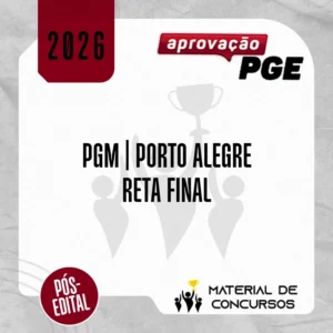 PGM | Porto Alegre - Reta Final - Analista Jurídico da Procuradoria Municipal de Porto Alegre - RS [2026] Aprovação