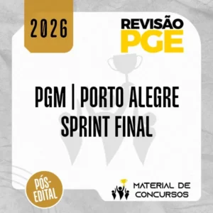 PGM | Porto Alegre - Reta Final - Analista Jurídico da Procuradoria Municipal de Porto Alegre - RS [2026] Revisão