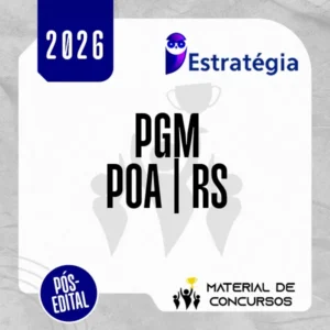 PGM | POA - RS - Pós Edital - Analista da Procuradoria-Geral do Município - Área Jurídica da Procuradoria Municipal de Porto Alegre - RS [2026] ES