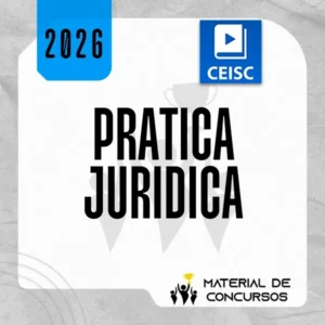 Prática Jurídica | Escolha a sua [2026] CEISC