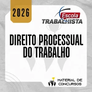 Direito Processual do Trabalho para Carreiras Trabalhistas [2026] Escola Trabalhista