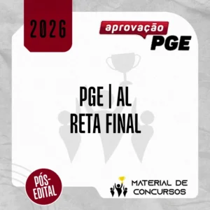 PGE | AL - Reta Final - Procurador Geral do Estado de Alagoas [2026] Aprovação
