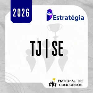 TJ | SE - Juiz Substituto do Tribunal de Justiça do Estado de Sergipe [2026] ES