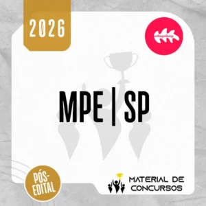 MPE | SP - Pós Edital - Promotor de Justiça do Ministério Público do Estado de São Paulo [2026] Rumo ao MP