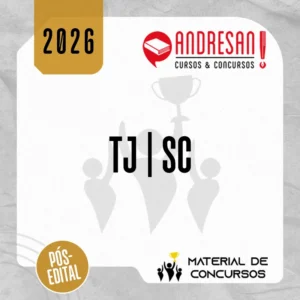TJ | SC - Superintensivo - Pós Edital - Analista ou Técnico do Tribunal de Justiça de Santa Catarina [2026] Andresan