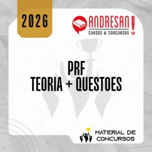 PRF | Policial Rodoviário Federal - Teoria + Questões [2026] Andresan