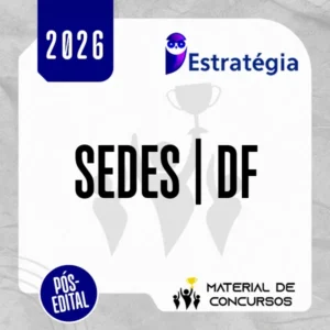 SEDES | DF - Pós Edital - Administração ou Direito e Legislação da Secretaria Estadual do Distrito Federal [2026] ES