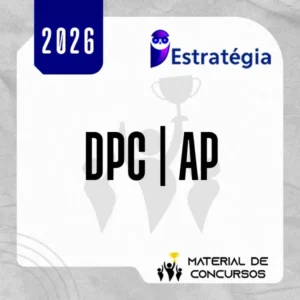 DPC | AP - Delegado de Polícia Civil do Estado do Amapá [2026] ES