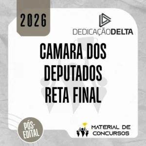 Câmara dos Deputados | Reta Final - Policial Legislativo [2026] Dedicação