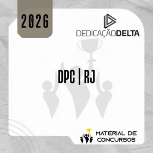 DPC | RJ - Delegado de Polícia Civil do Estado do Rio de Janeiro [2026] Dedicação