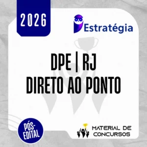 DPE | RJ - Pós Edital - Direto ao Ponto - Defensor Público do Estado do Rio de Janeiro [2026] Estratégia