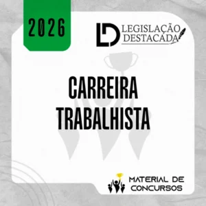 Extensivo Carreira Trabalhista: Magistratura do Trabalho e MPT [2026] Legis Destacada