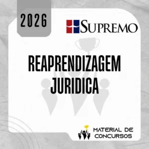 Reaprendizagem Jurídica [2026] Supremo