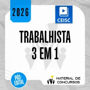 Combo Trabalhista 3 em 1 - Prática Trabalhista [2026] CEISC